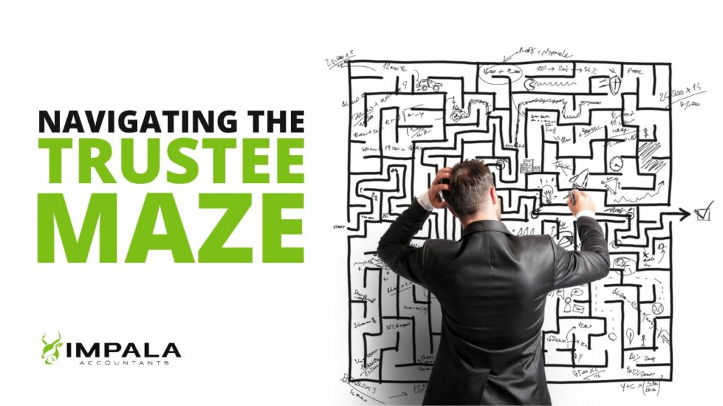 Navigating the trustee Maze