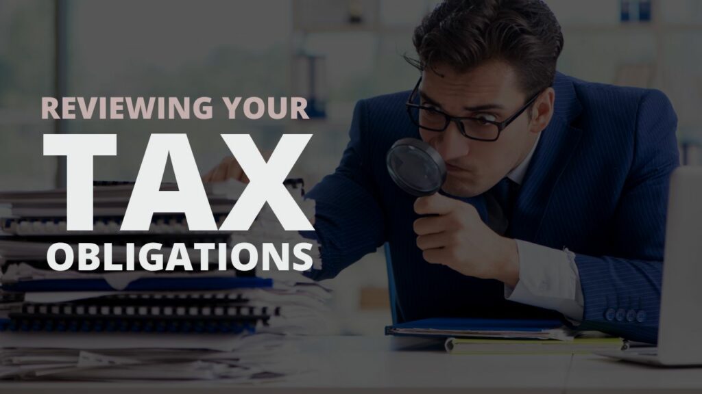 Reviewing your tax obligations